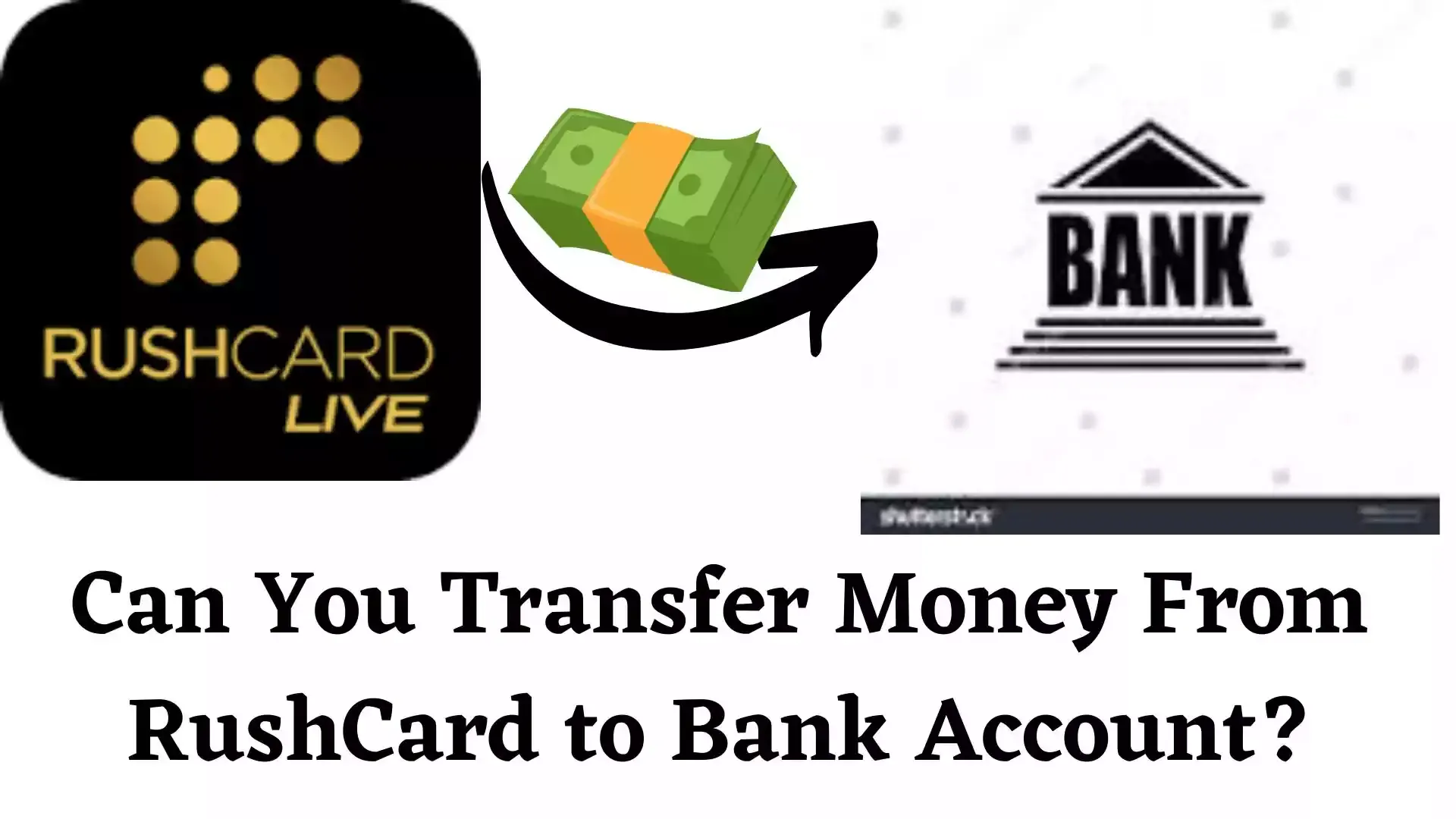 Transfer Money From RushCard To Bank Account