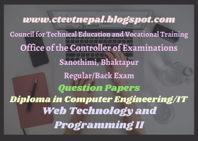 [CTEVT] 2nd Year 1st Semester Web Technology and Programming II | Questions Papers | Diploma in Computer Engineering/IT