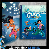 • BD : Cléo Super Sirène - Albin Michel