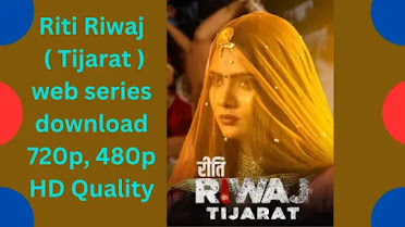 Riti Riwaj ( Tijarat )-ullu-web-series-download