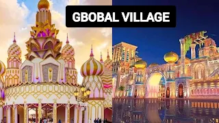 Dubai Global Village, best place to visit in Dubai