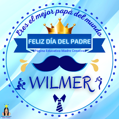 Solapín Nombre Wilmer para redes sociales por Día del Padre