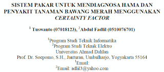 SISTEM PAKAR UNTUK MENDIAGNOSA HAMA DAN PENYAKIT TANAMAN BAWANG MERAH MENGGUNAKAN CERTAINTY FACTOR [PDF]