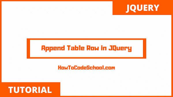 Append Table Row in JQuery