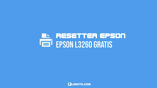 Download Resetter Epson L3260