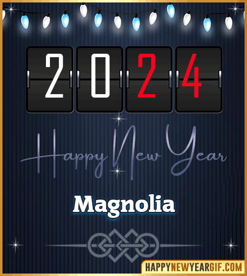 Happy New Year 2024 images for Magnolia