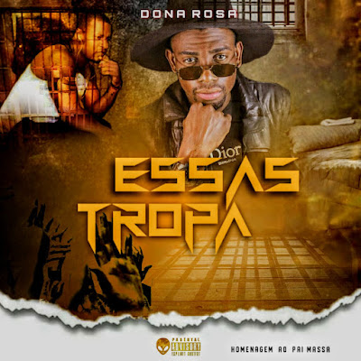 Donna Rosa - Essas Tropas (Kuduro) Mp3 Download 2022