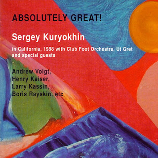 Sergey Kuryokhin - Absolutely Great!