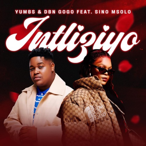Yumbs & DBN Gogo - Intliyizo (feat. Sino Msolo) [Exclusivo 2022] (Download Mp3)