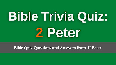 Bible Quiz Questions and Answers from 2 Peter
