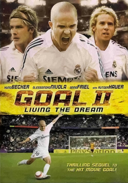 [VF] Goal II - La consécration 2007 Film Complet Streaming