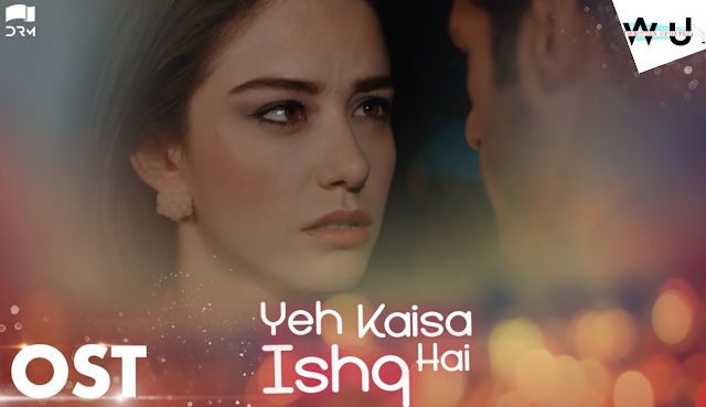 Yeh Kaisa Ishq Hai OST Mp3 Download