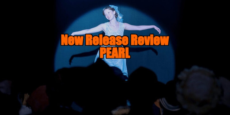New Release Review [Cinema] - PEARL