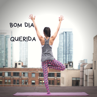 Bom Dia querida