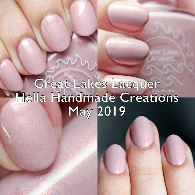 Great Lakes Lacquer Hella Handmade Creations May 2019