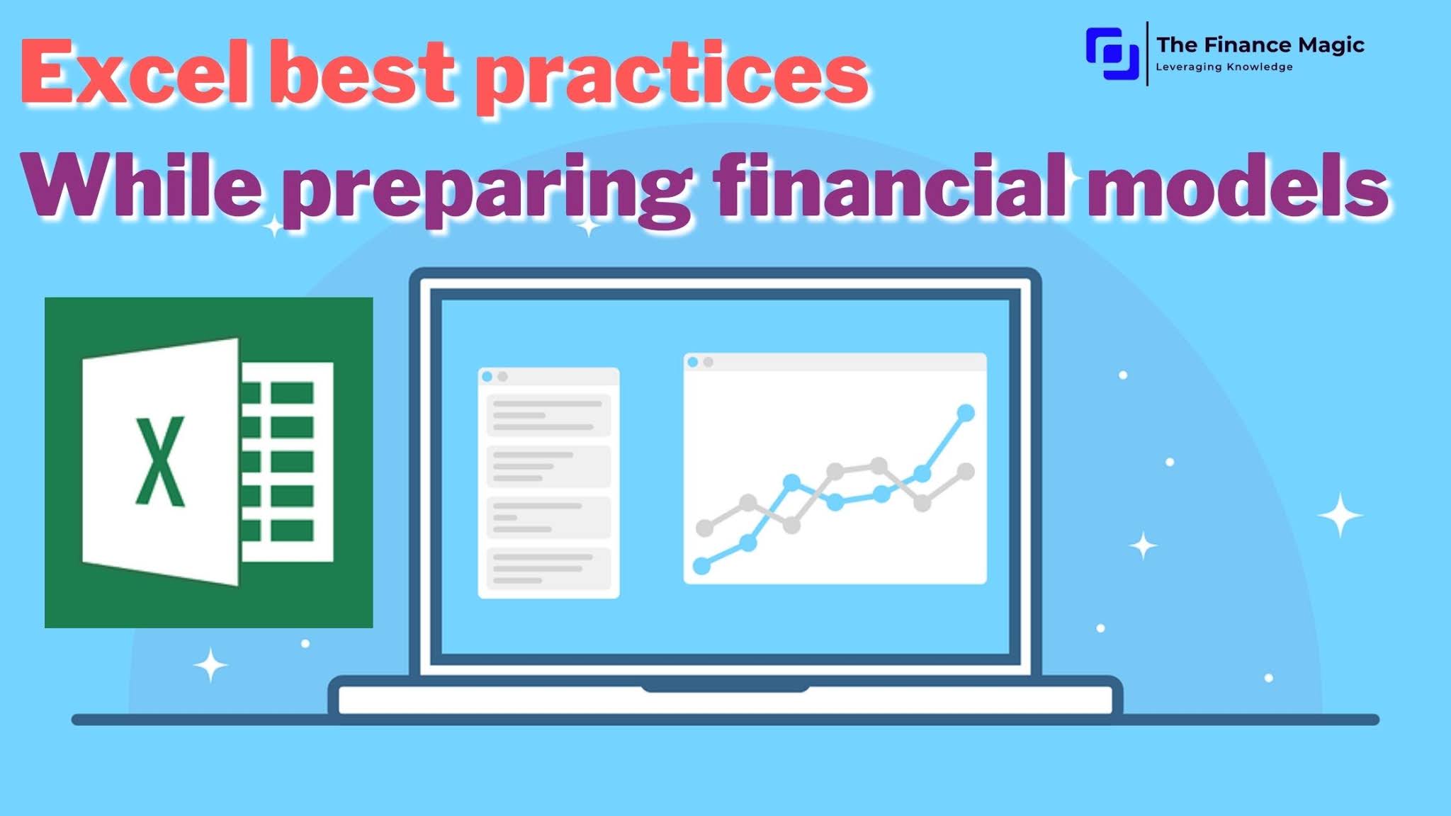 Excel best practices while preparing financial models | List of important MS-Excel shortcuts