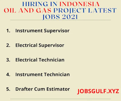 HIRING IN INDONESIA OIL AND GAS PROJECT LATEST JOBS 2021