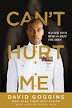 Can't Hurt Me by David Goggins Review/Summary