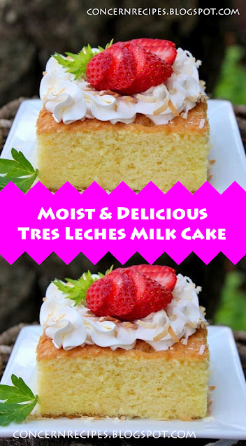 Moist & Delicious Tres Leches Milk Cake