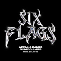 Azealia Banks & Slim Dollars - Six Flags - Single [iTunes Plus AAC M4A]