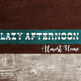 MP3 download Lazy Afternoon - Almost Home iTunes plus aac m4a mp3