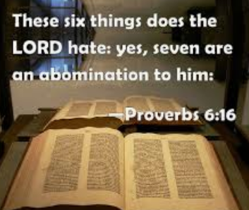 Six things which the LORD HATES and ADVICE