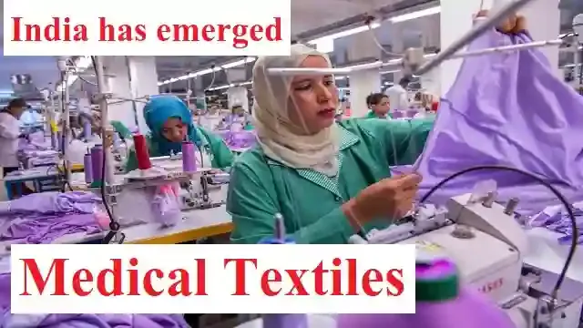 India has emerged as one of the leading players in medical textiles,