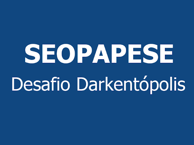 Desafio SeoPapese da darkent