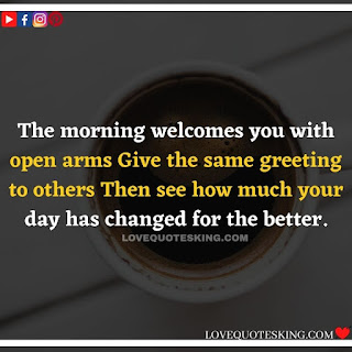 Good morning message for lover in english | Morning motivation quotes in english |  Good morning quotes for wife in english | Good morning message for wife in english