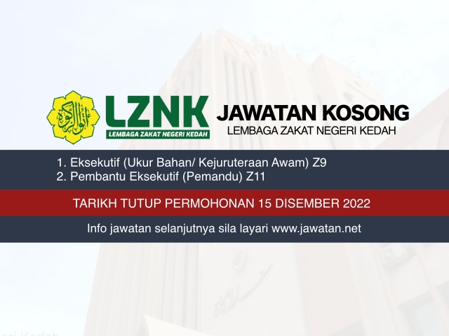 Jawatan Kosong Lembaga Zakat Negeri Kedah 2022