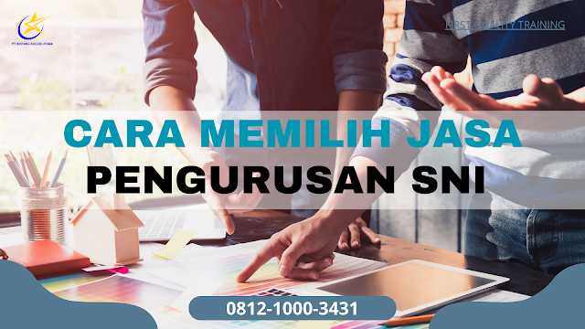 Jasa Pengurusan SNI Di Jakarta