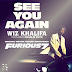 Wiz Khalifa – See You Again: Why This Song Became an Anthem of Loss and Hope