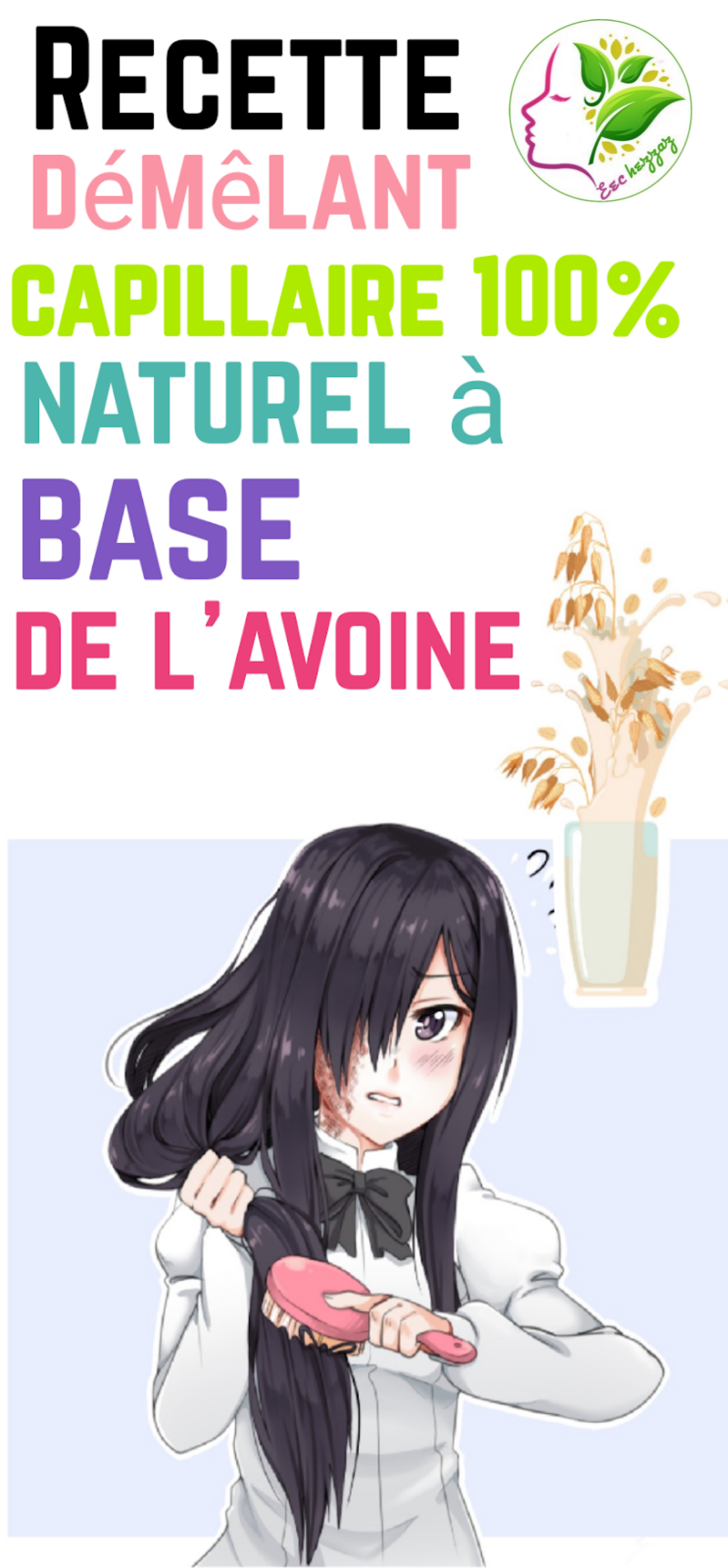 Recette démêlant capillaire naturel à base de l'avoine