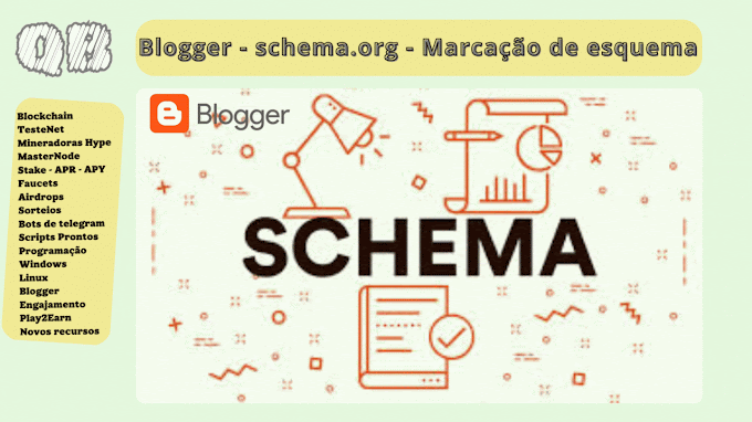 Blogger - schema.org - A Importância do Schema Markup para a Otimização de SEO no Blogger