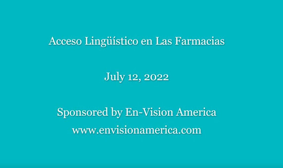 Acceso Lingüístico en Las Farmacias sponsored by En-Vision America