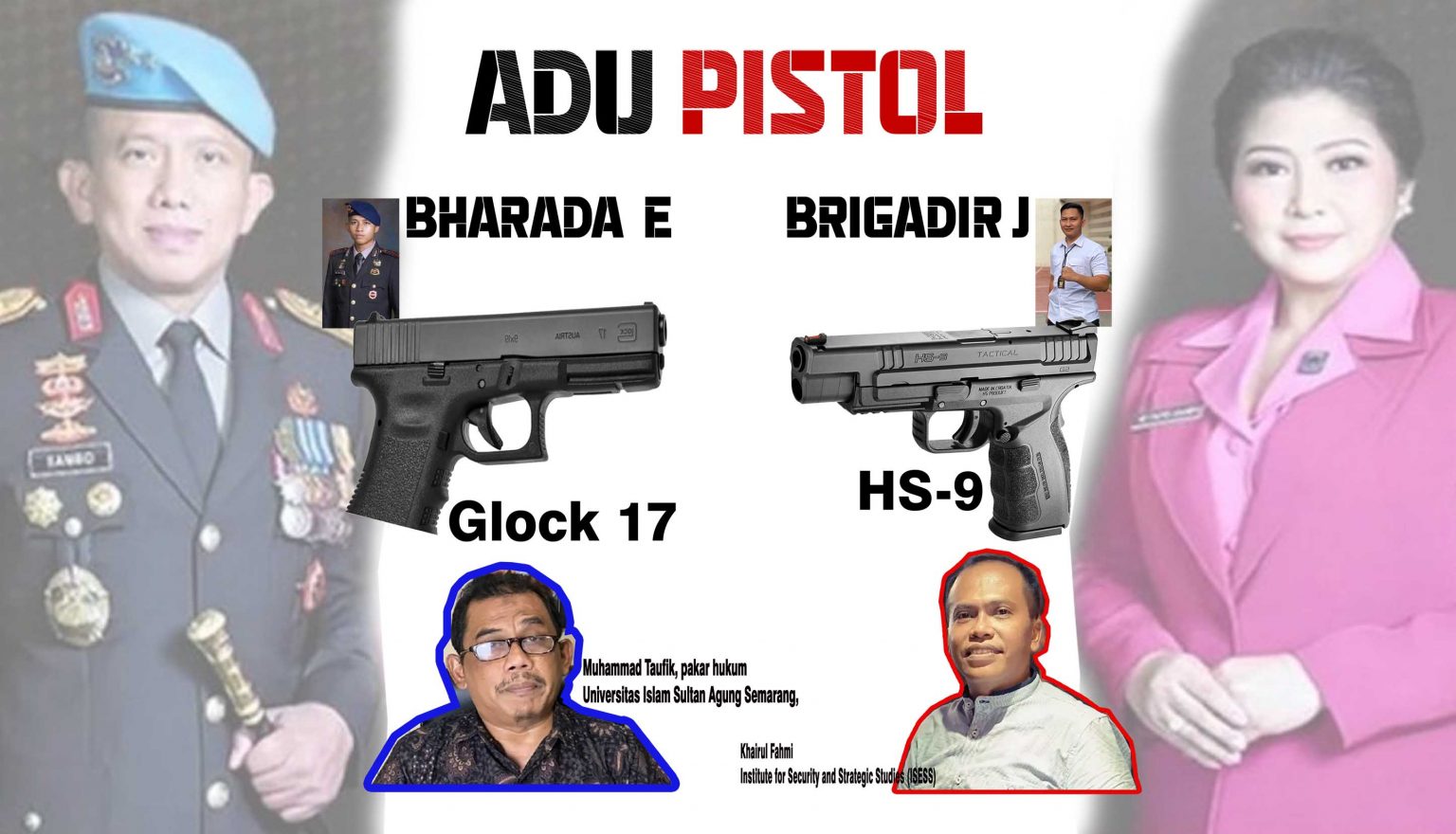 Pistol HS-9 vs Glock 17 Yang Dipakai Bharada E Dipertanyakan Sejumlah Pakar, Kasusnya Tambah Rumit