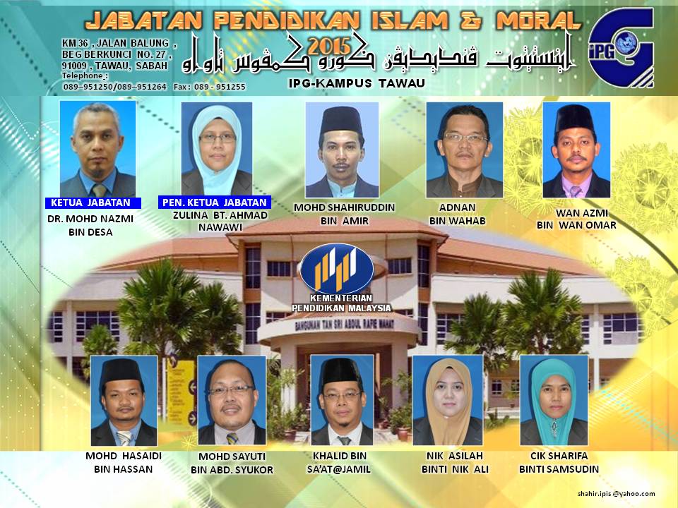 JABATAN PENDIDIKAN ISLAM & MORAL ( IPG-Kampus Tawau )