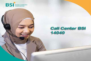 Mengganti Nomor Hp di BSI Mobile lewat Call Center,  cara mengganti nomor yang terdaftar di bank BSI