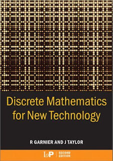 Discrete Mathematics for New Technology 2nd Edition by Rowan Garnier PDF