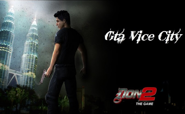 Don 2 Gta Vice City Game Full Version