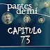 PARTES DE MI - CAPITULO 73