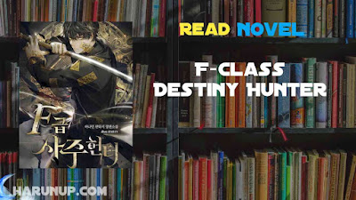 Read F-Class Destiny Hunter Novel Full Episode