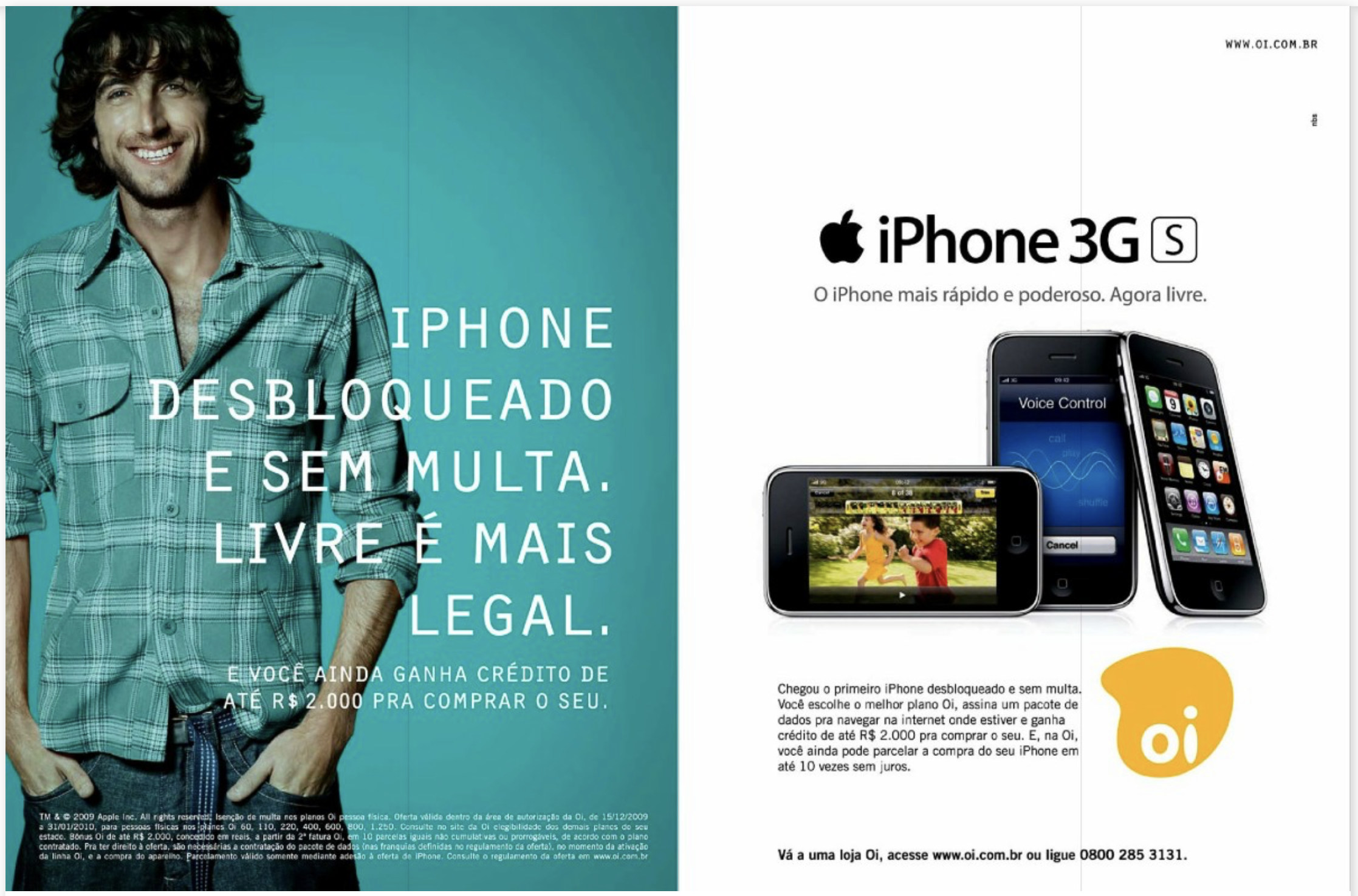 Anúncio da operadora de telefonia OI apresentando em 2010 a oferta do iPhone 3Gs em sua versão desbloqueada