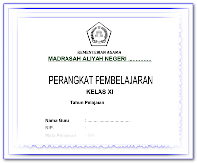 Download Perangkat Pembelajaran SKI (Sejarah Kebudayaan Islam) SMA MA Kelas 11 K13 Revisi 2018