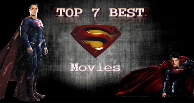 7 Best Superman Movies