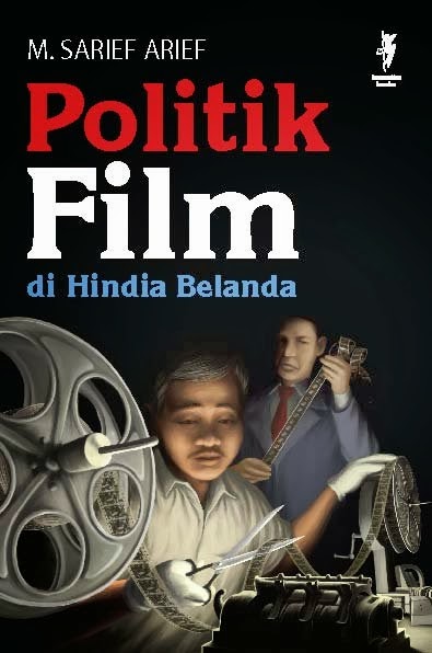 Jual Buku Politik Film di Hindia Belanda  Toko Cinta Buku