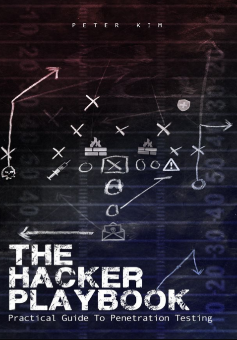 THE HACKER PLAYBOOK Practical Guide To Penetration Testing