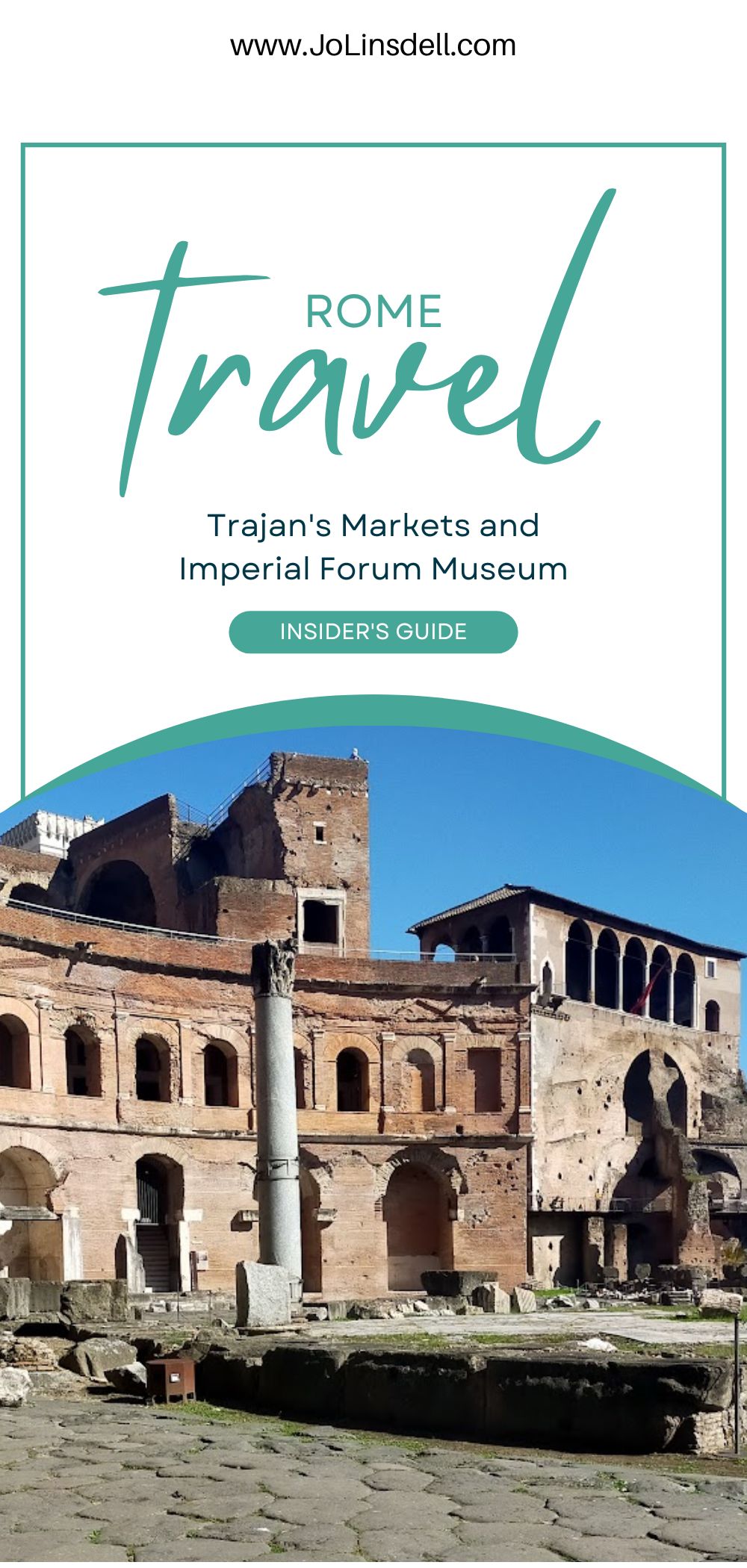 A Guide to the Trajan Markets and Imperial Forum Museum
