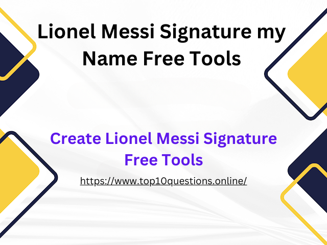 Lionel Messi Signature my Name Free Tools 2024