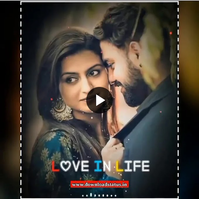Beautiful Love Status Video Download For Whatsapp In Hindi - हिंदी